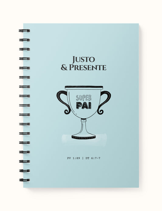 Justo & Presente – Caderno para o Dia dos Pais – Troféu